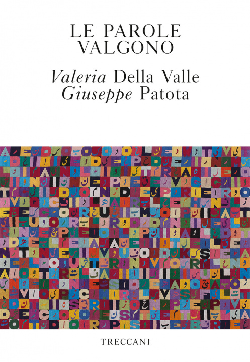 Kniha parole valgono Valeria Della Valle
