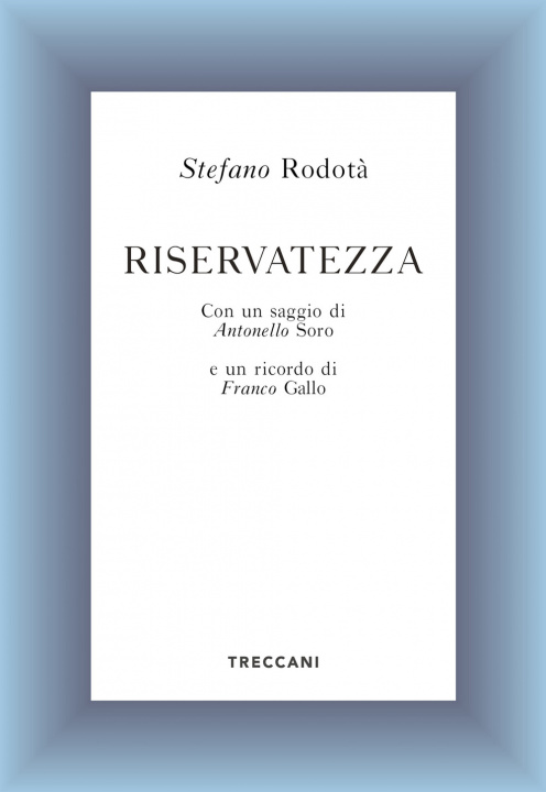 Livro Riservatezza Stefano Rodotà