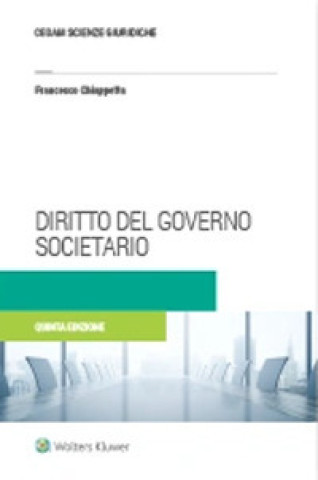 Buch Diritto del governo societario. La corporate governance delle società quotate Francesco Chiappetta