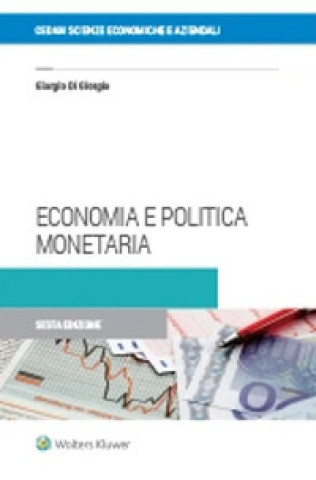 Книга Economia e politica monetaria Giorgio Di Giorgio