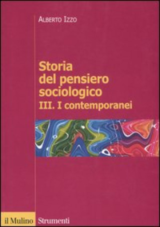 Kniha Storia del pensiero sociologico Alberto Izzo