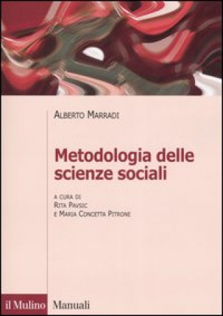 Könyv Metodologia delle scienze sociali Alberto Marradi