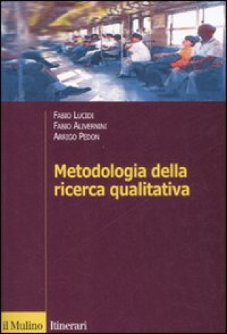 Книга Metodologia della ricerca qualitativa Fabio Alivernini