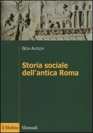 Buch Storia sociale dell'antica Roma Géza Alföldy