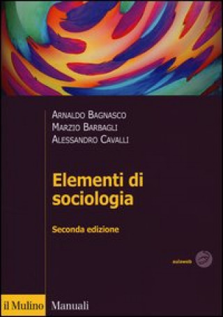 Kniha Elementi di sociologia Arnaldo Bagnasco