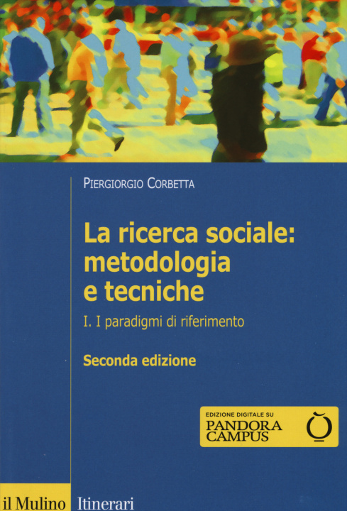 Kniha ricerca sociale: metodologia e tecniche Piergiorgio Corbetta