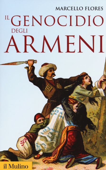 Kniha genocidio degli armeni Marcello Flores
