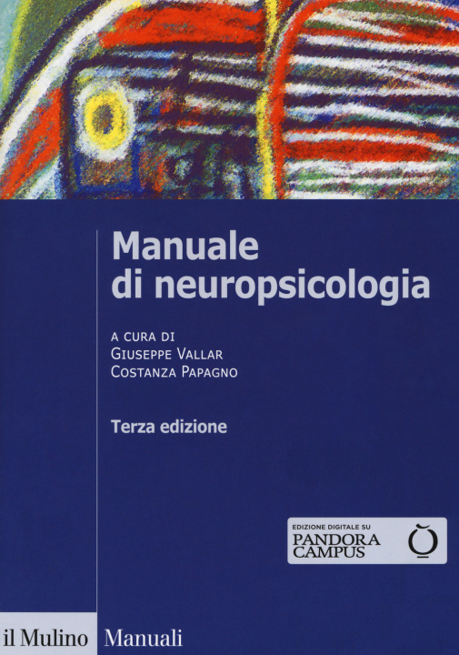 Kniha Manuale di neuropsicologia clinica. Clinica ed elementi di riabilitazione 