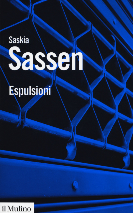 Kniha Espulsioni. Brutalità e complessità nell'economia globale Saskia Sassen