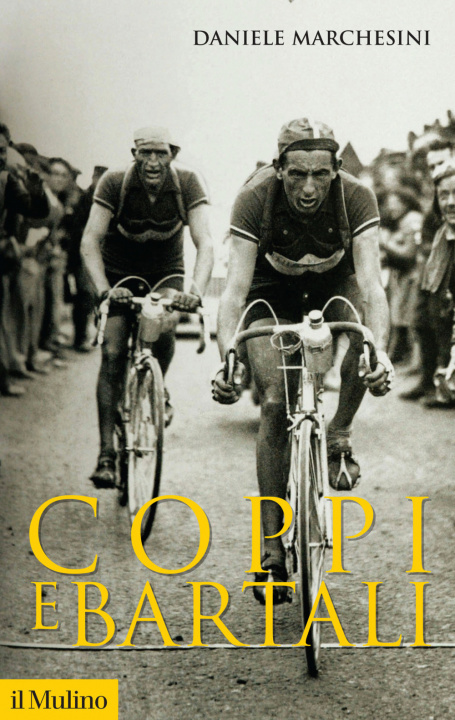 Buch Coppi e Bartali Daniele Marchesini