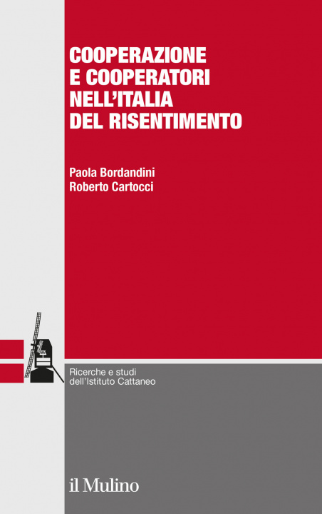 Kniha Cooperazione e cooperatori nell'Italia del risentimento Paola Bordandini