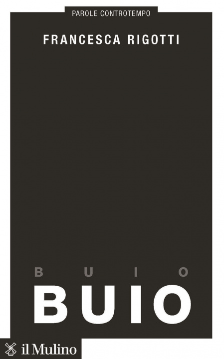 Book Buio Francesca Rigotti