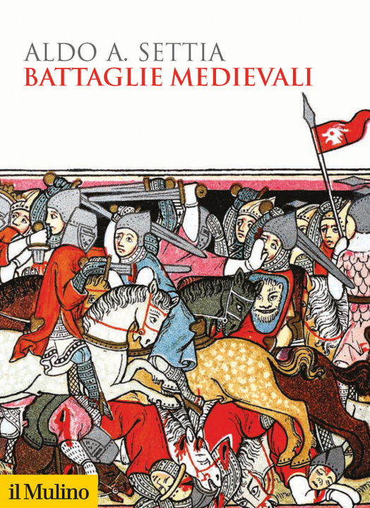 Kniha Battaglie medievali Aldo A. Settia