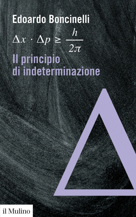Kniha principio di indeterminazione Edoardo Boncinelli