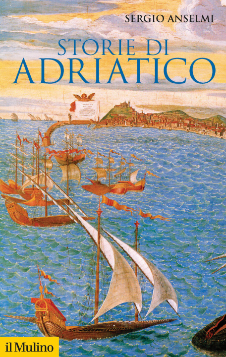 Книга Storie di Adriatico Sergio Anselmi