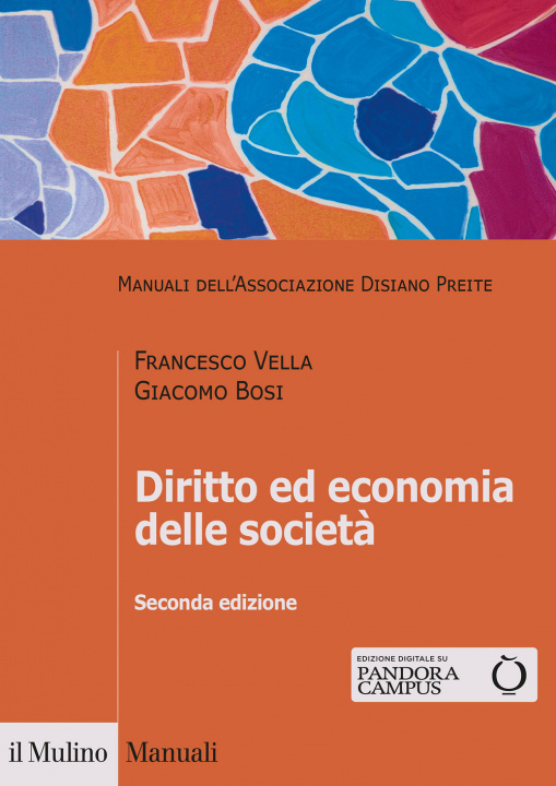 Kniha Diritto ed economia delle società Francesco Vella
