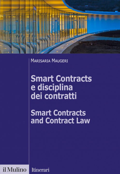Książka Smart Contracts e disciplina dei contratti-Smart Contracts and Contract Law Marisaria Maugeri