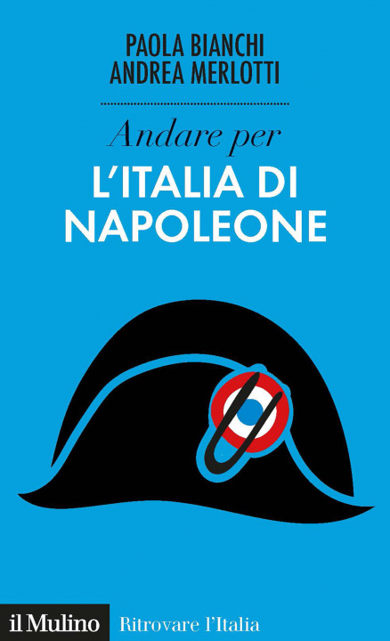 Книга Andare per l'Italia di Napoleone Paola Bianchi
