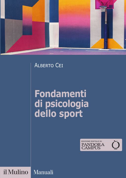 Книга Fondamenti di psicologia dello sport Alberto Cei