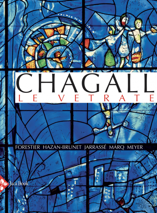 Knjiga Chagall. Le vetrate 