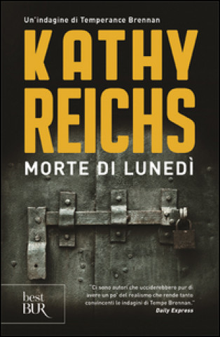 Книга Morte di lunedì Kathy Reichs
