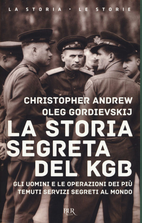 Könyv storia segreta del KGB. Gli uomini e le operazioni dei più temuti segreti al mondo Christopher Andrew