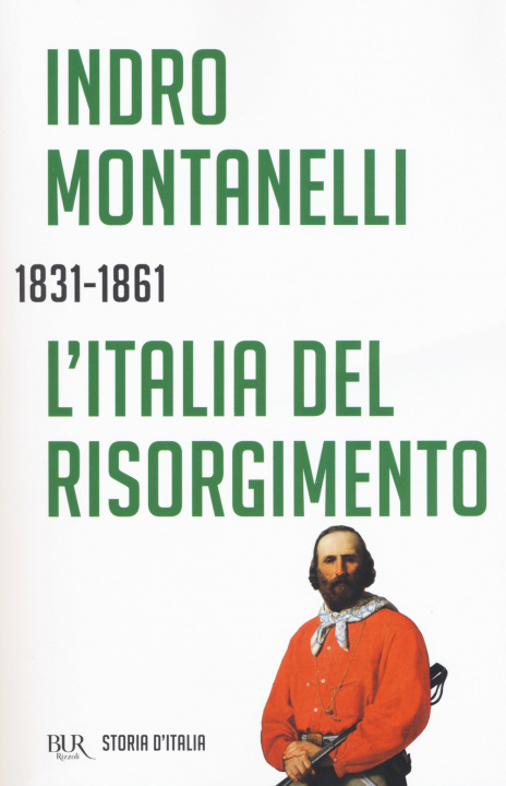 Kniha L'Italia del risorgimento (1831-1861) Indro Montanelli