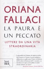 Книга La paura e un peccato. Lettere da una vita straordinaria Oriana Fallaci