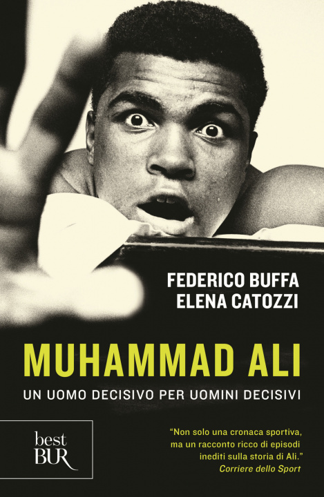 Книга Muhammad Ali. Un uomo decisivo per uomini decisivi Federico Buffa