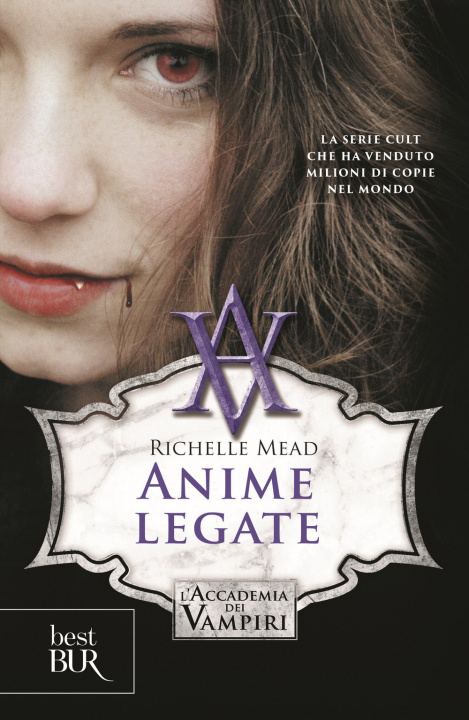 Kniha Anime legate. L'accademia dei vampiri Richelle Mead