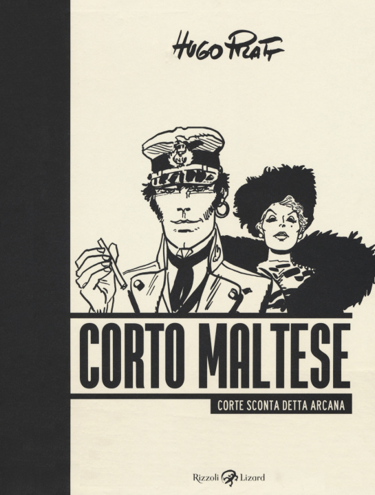 Kniha Corto Maltese. Corte Sconta detta Arcana Hugo Pratt