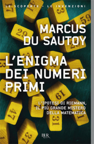 Kniha enigma dei numeri primi. L'ipotesi di Riemann, il più grande mistero della matematica Marcus Du Sautoy