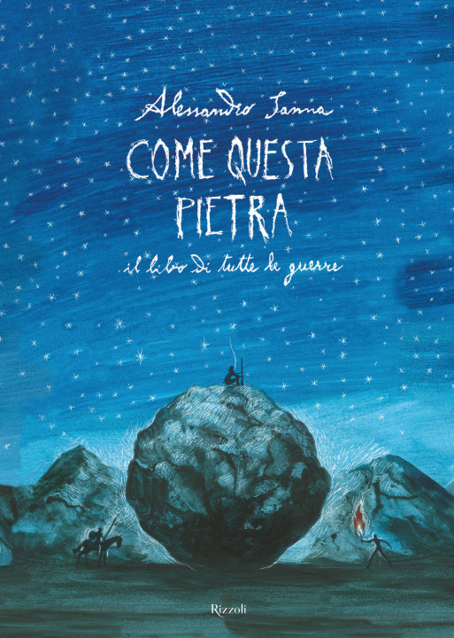 Knjiga Come questa pietra. Il libro di tutte le guerre Alessandro Sanna