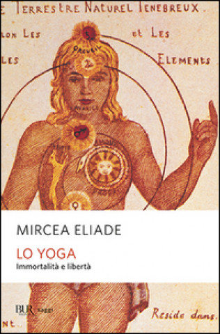Buch yoga. Immortalità e libertà Mircea Eliade