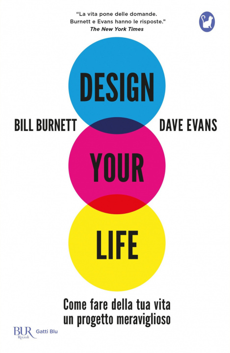 Книга Design your life. Come fare della tua vita un progetto meraviglioso Bill Burnett