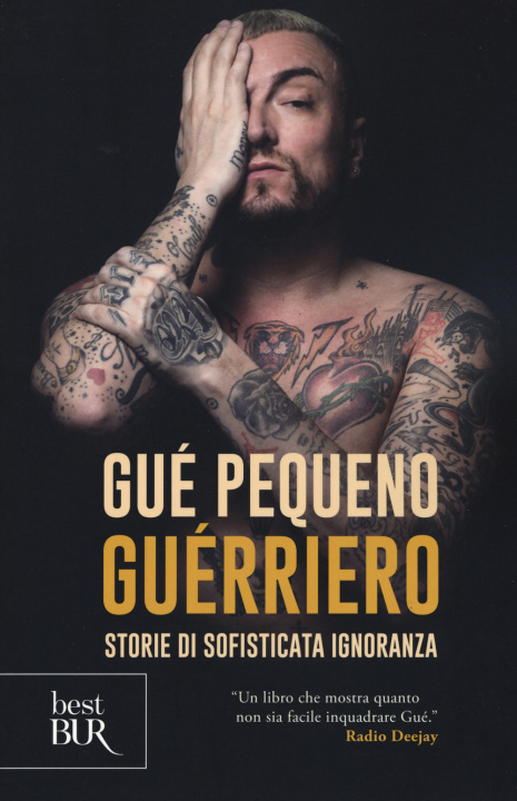 Buch Guérriero. Storie di sofisticata ignoranza Gué Pequeno