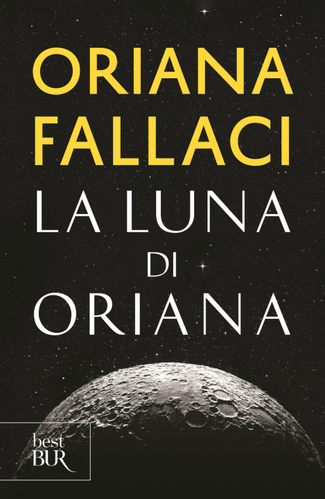 Carte La luna di Oriana Oriana Fallaci