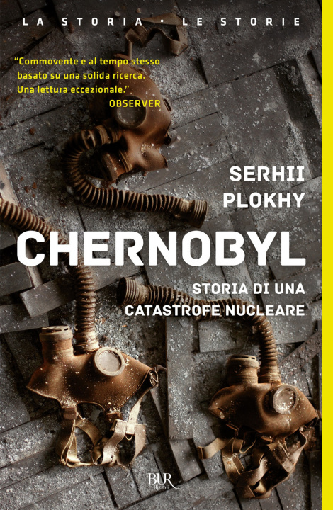 Carte Chernobyl. Storia di una catastrofe nucleare Sergej Plokhy