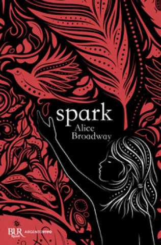 Livre Spark Alice Broadway