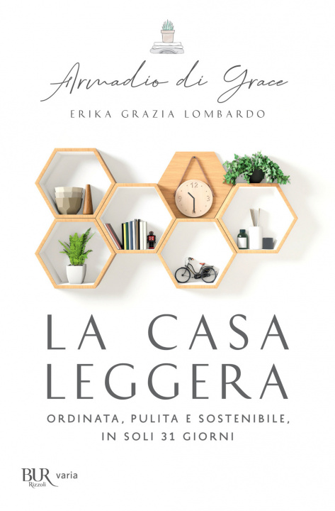Kniha casa leggera. Ordinata, pulita e sostenibile in soli 31 giorni Erika Grazia Lombardo