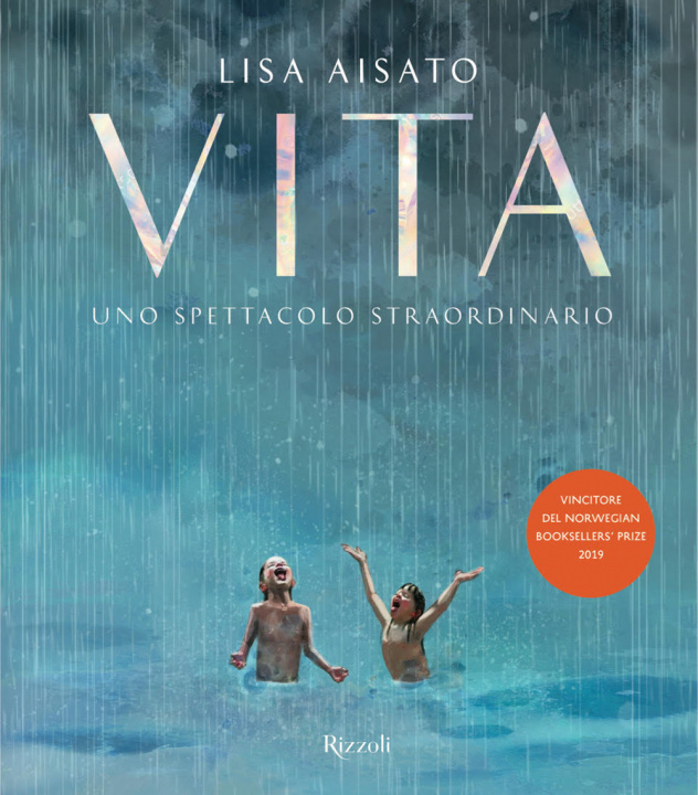 Könyv Vita. Uno spettacolo straordinario Lisa Aisato