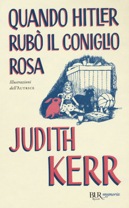 Könyv Quando Hitler rubò il coniglio rosa Judith Kerr