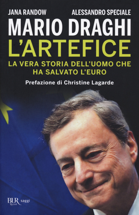 Kniha Mario Draghi. L'artefice. La vera storia dell'uomo che ha salvato l'euro Jana Randow