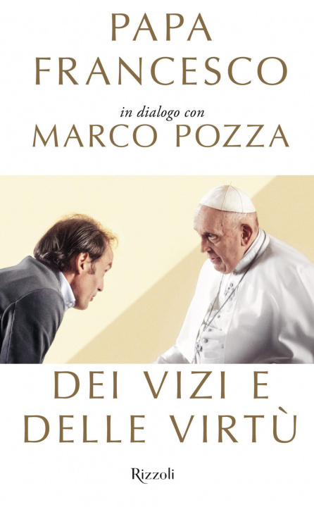 Książka Dei vizi e delle virtù Francesco (Jorge Mario Bergoglio)