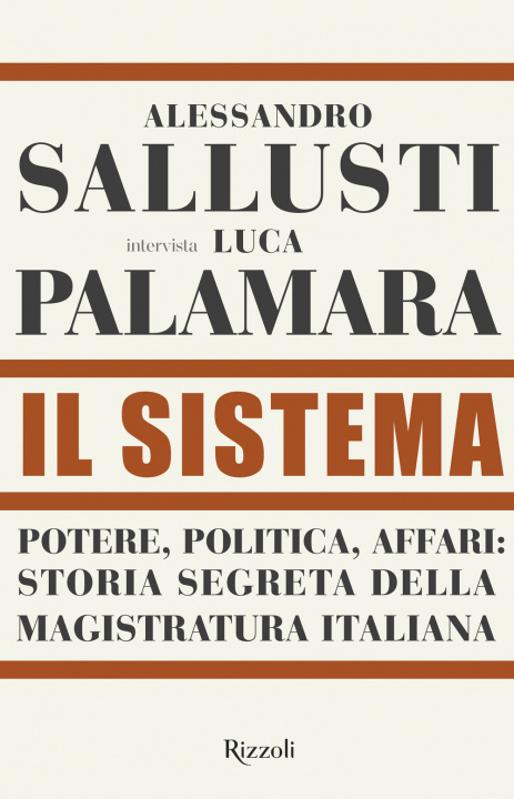Knjiga Il sistema. Potere, politica affari Alessandro Sallusti