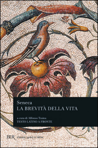 Könyv La brevita della vita Lucio Anneo Seneca