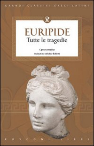 Kniha Tutte le tragedie di Euripide 