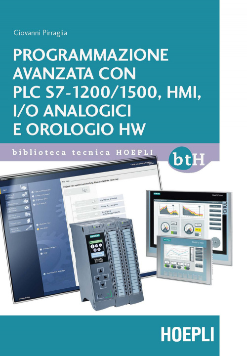 Buch Programmazione avanzata con PLC S7-1200/1500, HMI, I/O analogici e orologio HW Giovanni Pirraglia