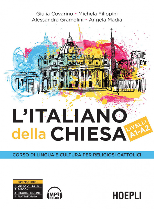 Könyv italiano della Chiesa. Corso di lingua e cultura per religiosi cattolici. Livelli A1-A2 Giulia Covarino
