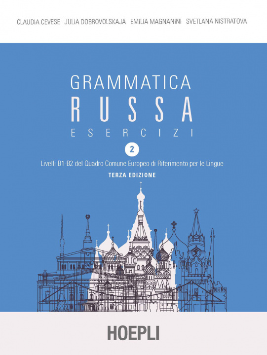 Könyv Grammatica russa. Esercizi Claudia Cevese